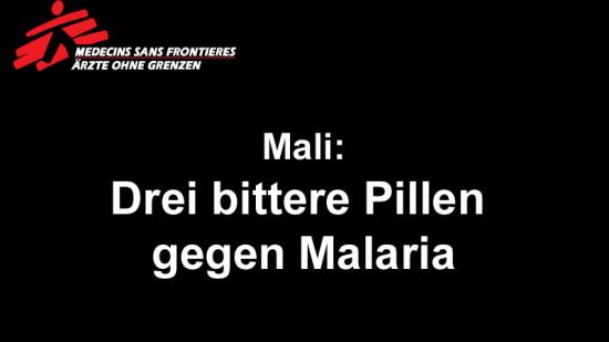 Mali: Drei bittere Pillen gegen Malaria